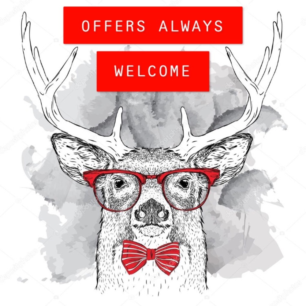 OFFERS ALWAYS WELCOME